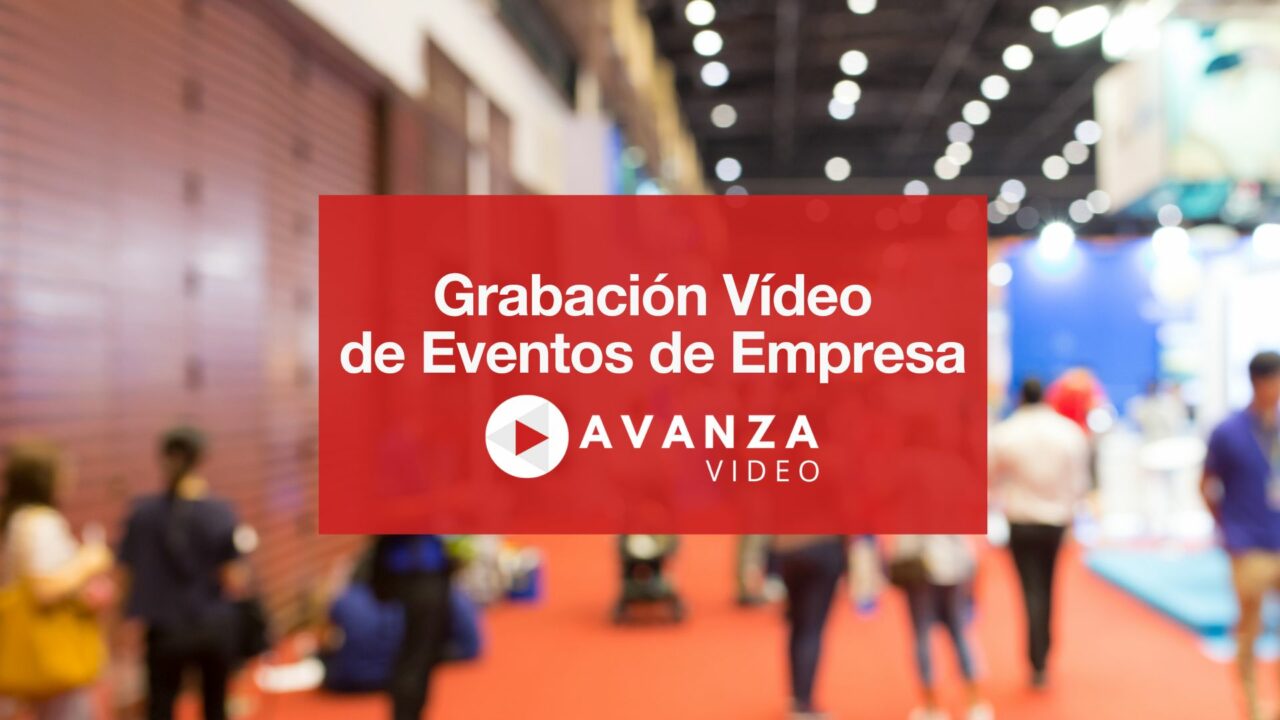 Grabación Video de Eventos de Empresa