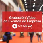 Grabación Video de Eventos de Empresa