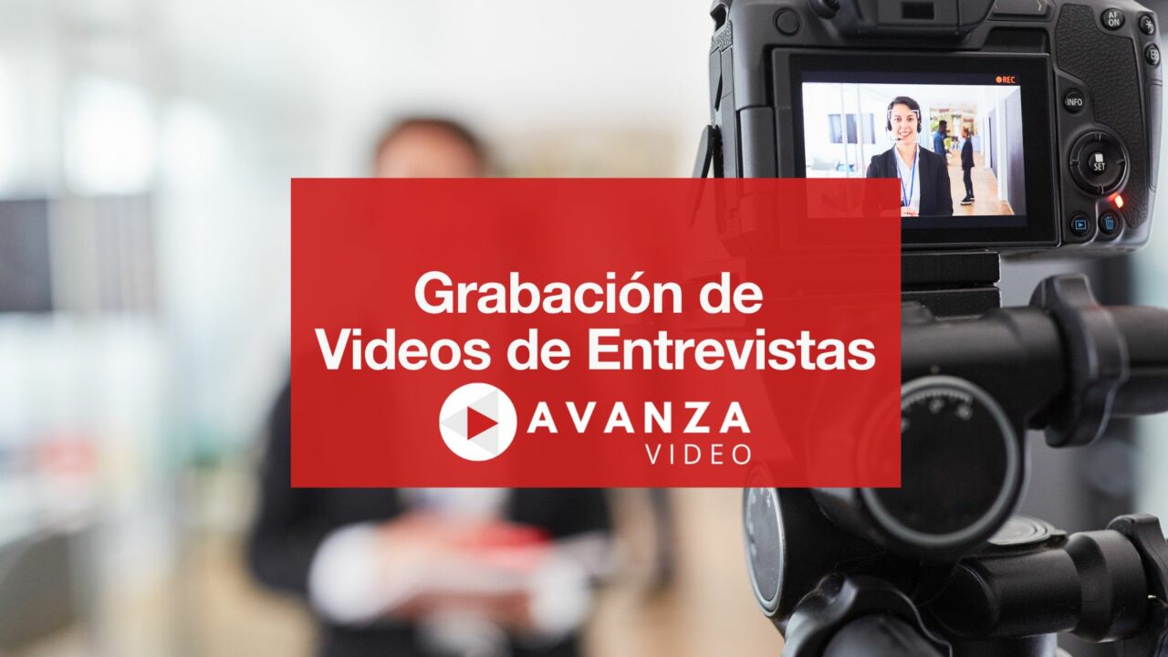 Grabación de Videos de Entrevistas