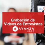 Grabación de Videos de Entrevistas