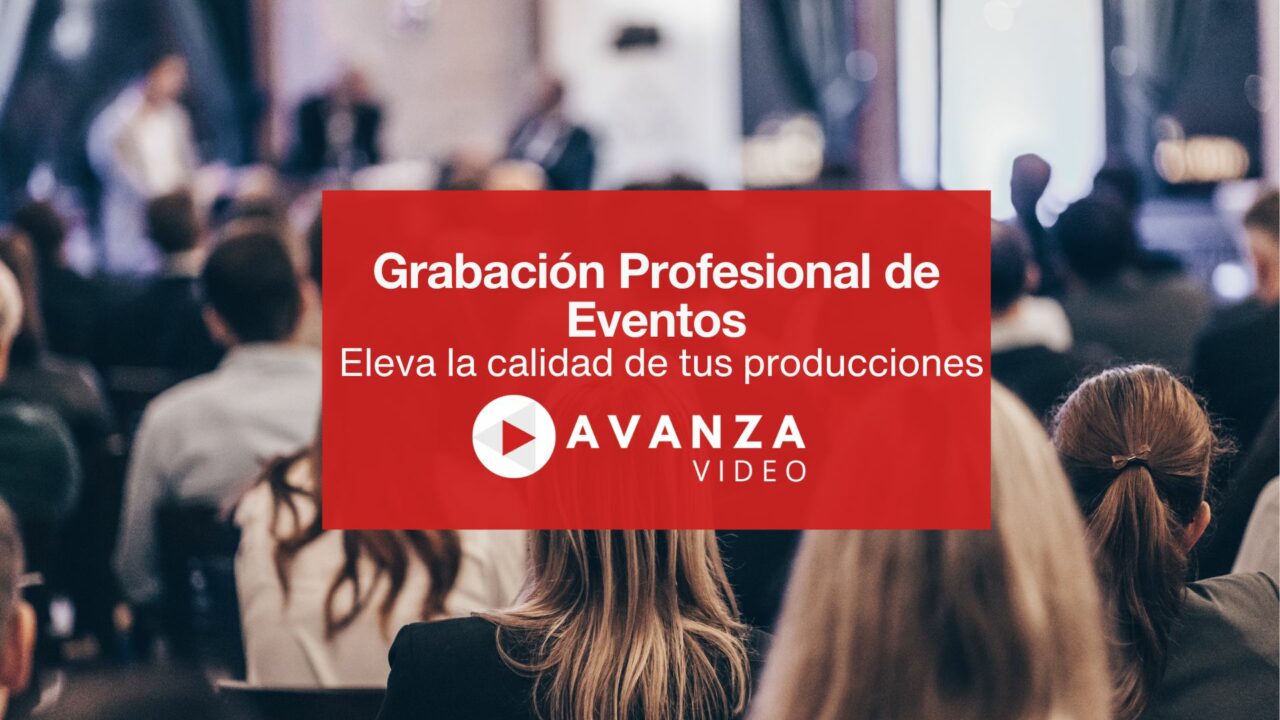 Grabación Profesional de Eventos