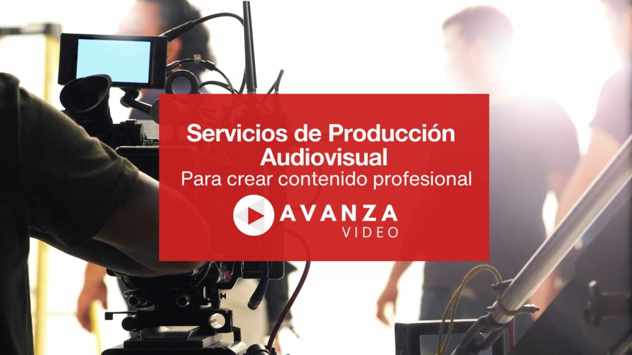 Servicios de Producción Audiovisual