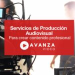 Servicios de Producción Audiovisual